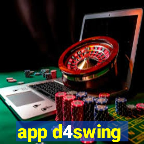 app d4swing